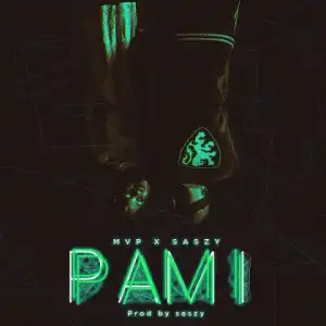 MVP - Pami (Prod. Saszy Afroshii) ft. Saszy